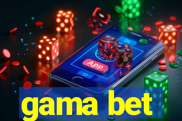 gama bet